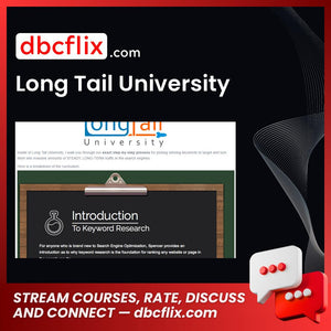 Long Tail University free downoad, dbcflix, dbcflix.com, storedbc.com, downloadbusinesscourse, mega, google drive
