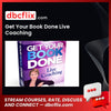 Get Your Book Done Live Coaching free downoad, dbcflix, dbcflix.com, storedbc.com, downloadbusinesscourse, mega, google drive