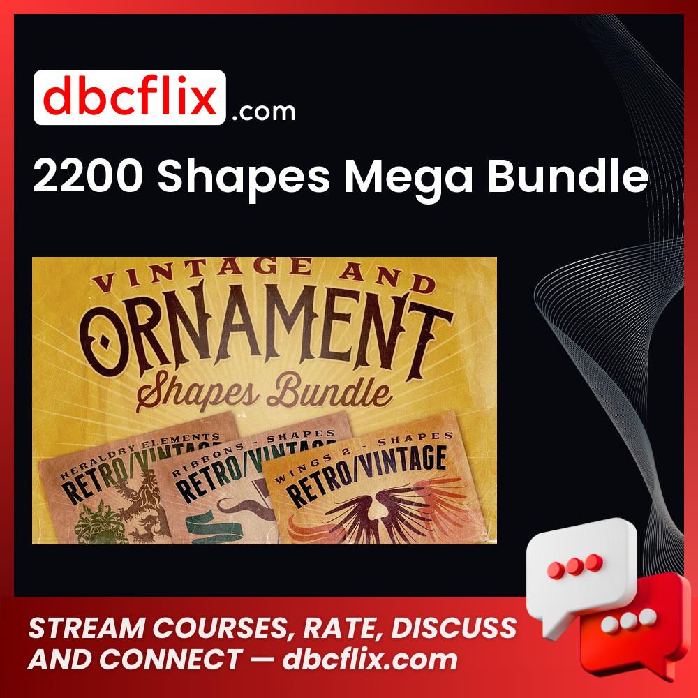 2200 Shapes Mega Bundle free downoad, dbcflix, dbcflix.com, storedbc.com, downloadbusinesscourse, mega, google drive