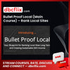 Bullet Proof Local (Main Course) – Rank Local Sites Long Term and Create Sustainable SEO Income free downoad, dbcflix, dbcflix.com, storedbc.com, downloadbusinesscourse, mega, google drive