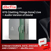 GTD (Getting Things Done) Live – Audio Version of David Allen’s Complete 2-day Seminar free downoad, dbcflix, dbcflix.com, storedbc.com, downloadbusinesscourse, mega, google drive