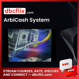 ArbiCash System free downoad, dbcflix, dbcflix.com, storedbc.com, downloadbusinesscourse, mega, google drive