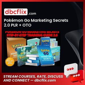 Pokémon Go Marketing Secrets 2.0 PLR + OTO free downoad, dbcflix, dbcflix.com, storedbc.com, downloadbusinesscourse, mega, google drive