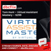 Tom Hunt – Virtual Assistant Mastery – $299 free downoad, dbcflix, dbcflix.com, storedbc.com, downloadbusinesscourse, mega, google drive