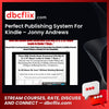 Perfect Publishing System For Kindle – Jonny Andrews free downoad, dbcflix, dbcflix.com, storedbc.com, downloadbusinesscourse, mega, google drive