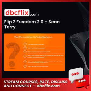 Flip 2 Freedom 2.0 – Sean Terry free downoad, dbcflix, dbcflix.com, storedbc.com, downloadbusinesscourse, mega, google drive