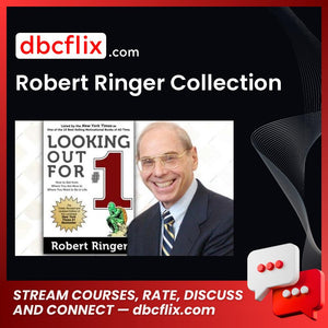 Robert Ringer Collection free downoad, dbcflix, dbcflix.com, storedbc.com, downloadbusinesscourse, mega, google drive