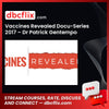 Vaccines Revealed Docu-Series 2017 – Dr Patrick Gentempo free downoad, dbcflix, dbcflix.com, storedbc.com, downloadbusinesscourse, mega, google drive