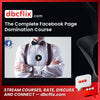 The Complete Facebook Page Domination Course free downoad, dbcflix, dbcflix.com, storedbc.com, downloadbusinesscourse, mega, google drive