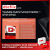 Youtube Outro Funnel Creator – OTO1 OTO2 free downoad, dbcflix, dbcflix.com, storedbc.com, downloadbusinesscourse, mega, google drive