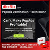 Popads Domination – Brent Dunn free downoad, dbcflix, dbcflix.com, storedbc.com, downloadbusinesscourse, mega, google drive