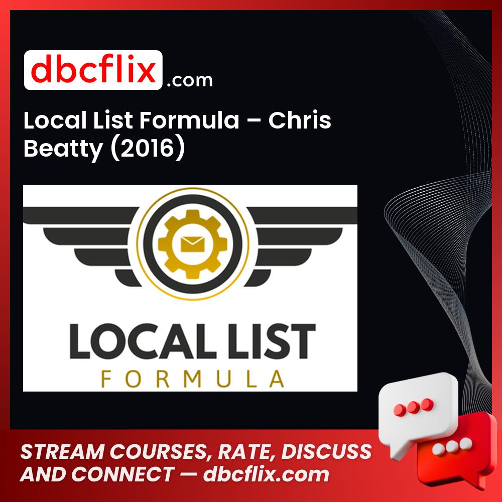 Local List Formula – Chris Beatty (2016) free downoad, dbcflix, dbcflix.com, storedbc.com, downloadbusinesscourse, mega, google drive