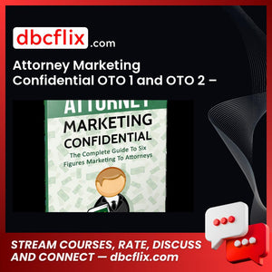 Attorney Marketing Confidential OTO 1 and OTO 2 – Jim Mack free downoad, dbcflix, dbcflix.com, storedbc.com, downloadbusinesscourse, mega, google drive