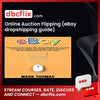 Online Auction Flipping (eBay dropshipping guide) free downoad, dbcflix, dbcflix.com, storedbc.com, downloadbusinesscourse, mega, google drive
