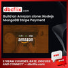 Build an Amazon clone: Nodejs MongoDB Stripe Payment free downoad, dbcflix, dbcflix.com, storedbc.com, downloadbusinesscourse, mega, google drive
