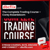 The Complete Trading Course – Corey Rosenbloom free downoad, dbcflix, dbcflix.com, storedbc.com, downloadbusinesscourse, mega, google drive