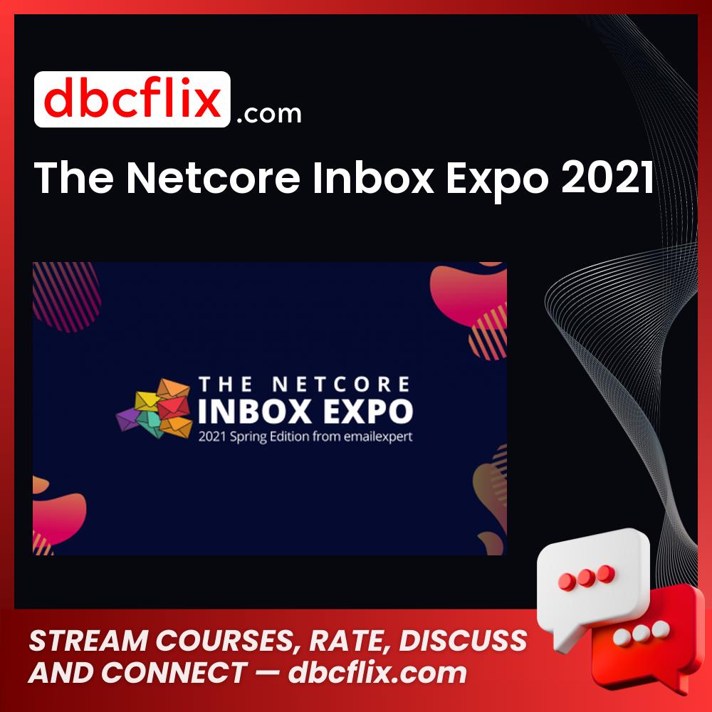 download, downloadbusinesscourse, drive, fast, free, google, mega, rapidgator, The Netcore Inbox Expo 2021, torrent