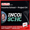 Income School Project 24 FREE DOWNLOAD