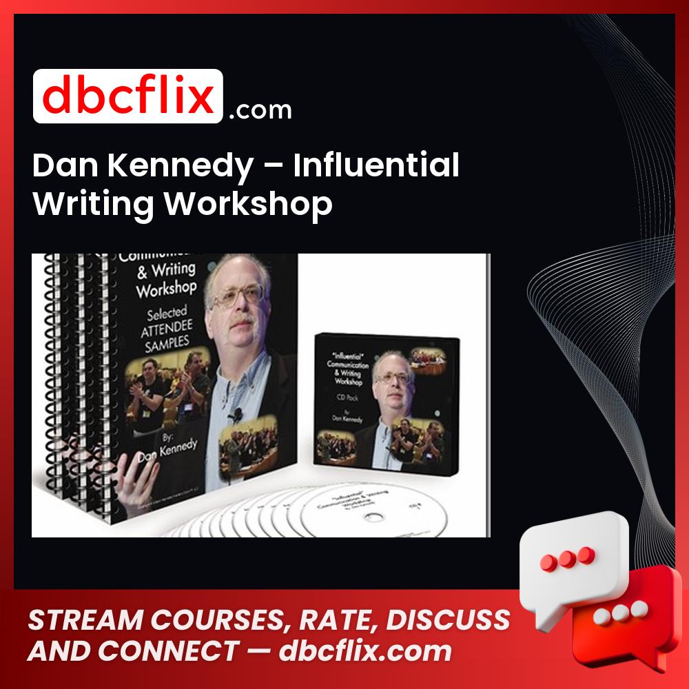 Dan Kennedy Influential Writing Workshop FREE DOWNLOAD