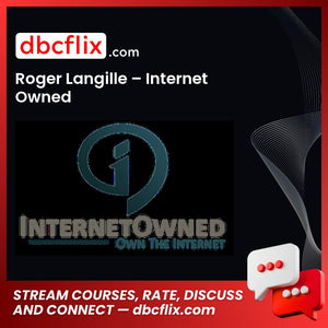 Roger Langille Internet Owned FREE DOWNLOAD