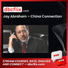 Jay Abraham China Connection FREE DOWNLOAD