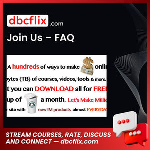 Join Us – FAQ free downoad, dbcflix, dbcflix.com, storedbc.com, downloadbusinesscourse, mega, google drive