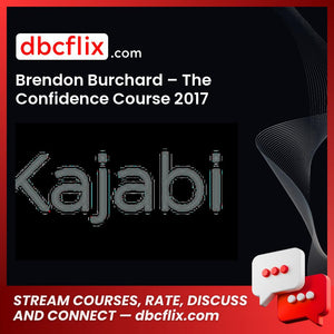 Brendon Burchard The Confidence Course 2017 FREE DOWNLOAD