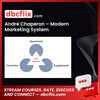 André Chaperon – Modern Marketing System free downoad, dbcflix, dbcflix.com, storedbc.com, downloadbusinesscourse, mega, google drive