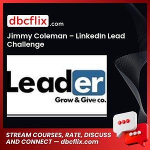 Jimmy Coleman Linkedin Lead Challenge FREE DOWNLOAD