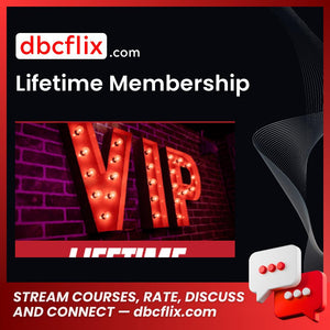 Lifetime Membership free downoad, dbcflix, dbcflix.com, storedbc.com, downloadbusinesscourse, mega, google drive