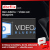 Ben Adkins Video Ad Blueprint FREE DOWNLOAD