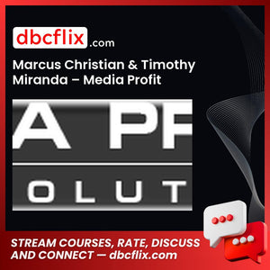 Marcus Christian Timothy Miranda Media Profit Revolution FREE DOWNLOAD