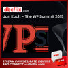 Jan Koch The Wp Summit 2015 FREE DOWNLOAD