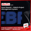 Ryan Stewart Webris Project Management System FREE DOWNLOAD
