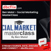 Ben Malol Social Marketing Masterclass FREE DOWNLOAD