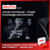 James Van Elswyk – Purple Knowledge Lab Live Event free downoad, dbcflix, dbcflix.com, storedbc.com, downloadbusinesscourse, mega, google drive