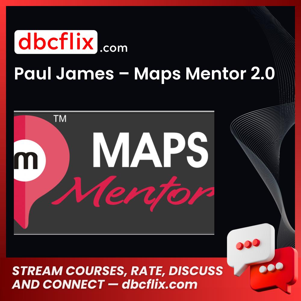 Paul James Maps Mentor 2.0 FREE DOWNLOAD