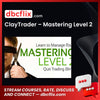 Claytrader Mastering Level 2 FREE DOWNLOAD