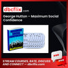 #george #hutton #maximum #social #confidence download #free #mega #googledrivegeorge, confidence download, free, google drive, hutton, maximum, mega, Social