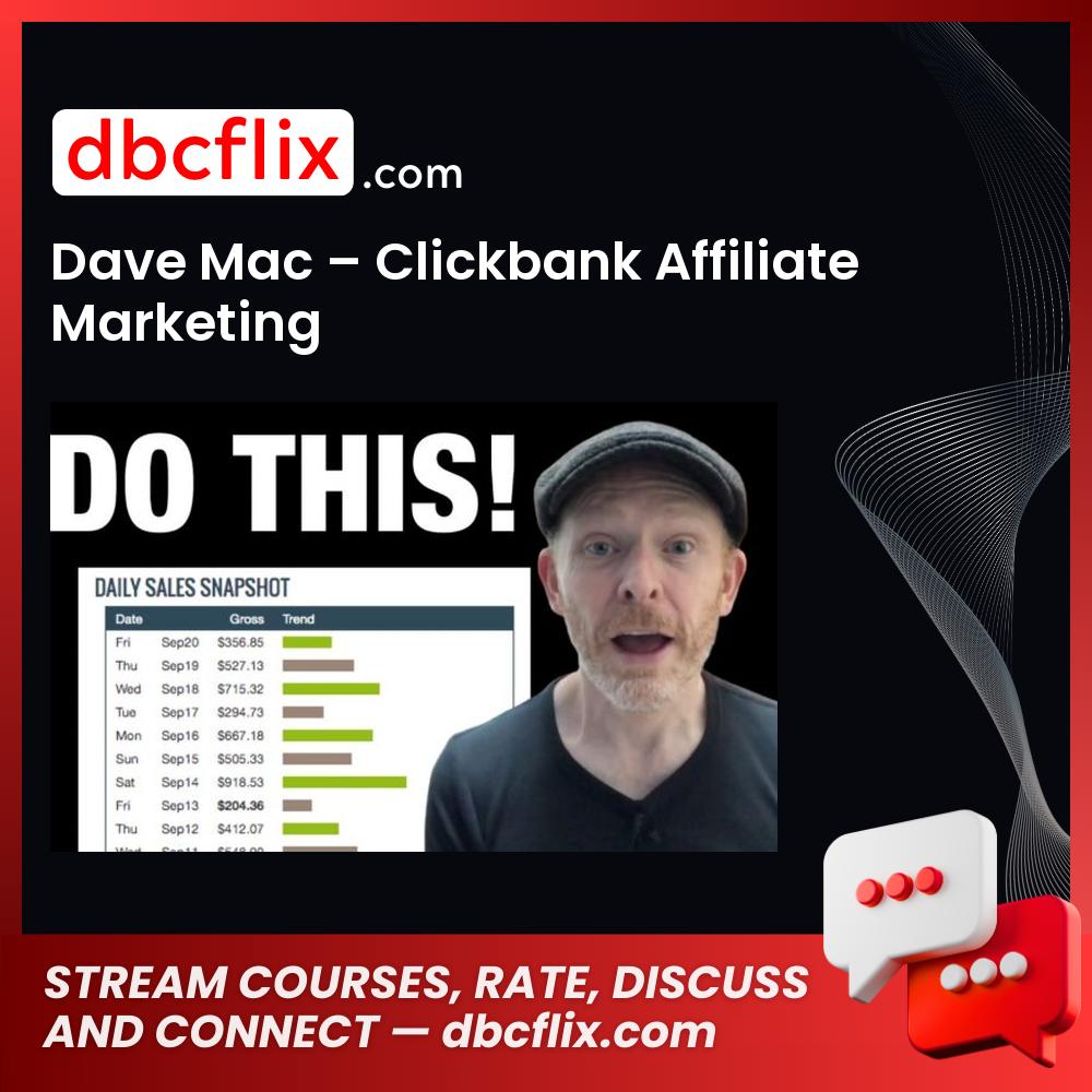 Dave Mac – Clickbank Affiliate Marketing, download, downloadbusinesscourse, drive, fast, free, google, mega, rapidgator, torrent