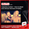 #valentino #kohen #how #to #meet #and #attract #women #invisibly download #free #mega #googledrivevalentino, and, Attract, free, google drive, How, invisibly download, kohen, Meet, mega, to, Women