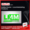 Bobby Stocks – Local Marketing Products, download, downloadbusinesscourse, free, google drive, mega, rapidgator