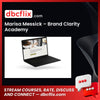 Marisa Messick – Brand Clarity Academy free downoad, dbcflix, dbcflix.com, storedbc.com, downloadbusinesscourse, mega, google drive