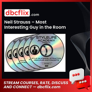 Neil Strauss – Most Interesting Guy in the Room free downoad, dbcflix, dbcflix.com, storedbc.com, downloadbusinesscourse, mega, google drive