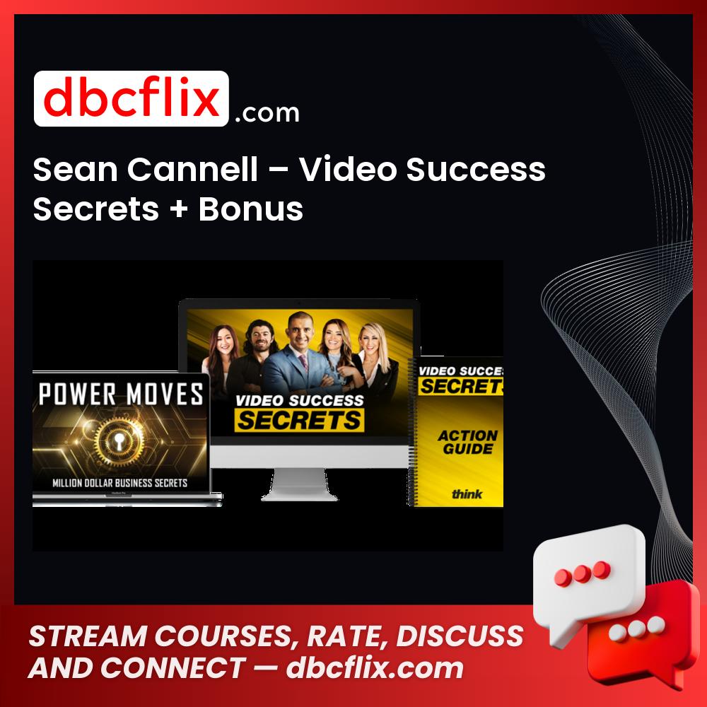 Sean Cannell – Video Success Secrets + Bonus free downoad, dbcflix, dbcflix.com, storedbc.com, downloadbusinesscourse, mega, google drive