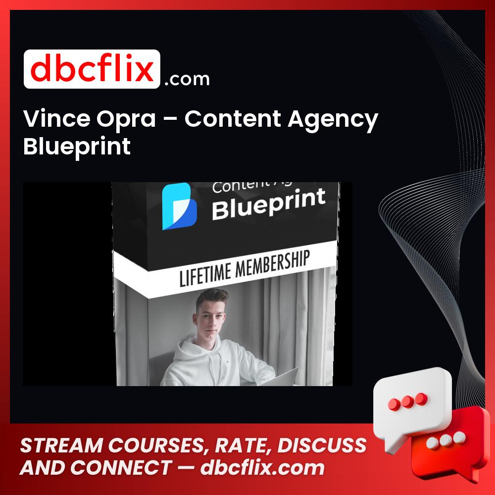 download, downloadbusinesscourse, drive, fast, free, google, mega, rapidgator, torrent, Vince Opra – Content Agency Blueprint