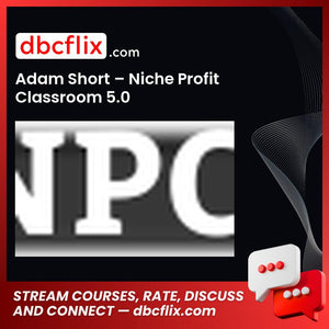 Adam Short Niche Profit Classroom 5.0 FREE DOWNLOAD