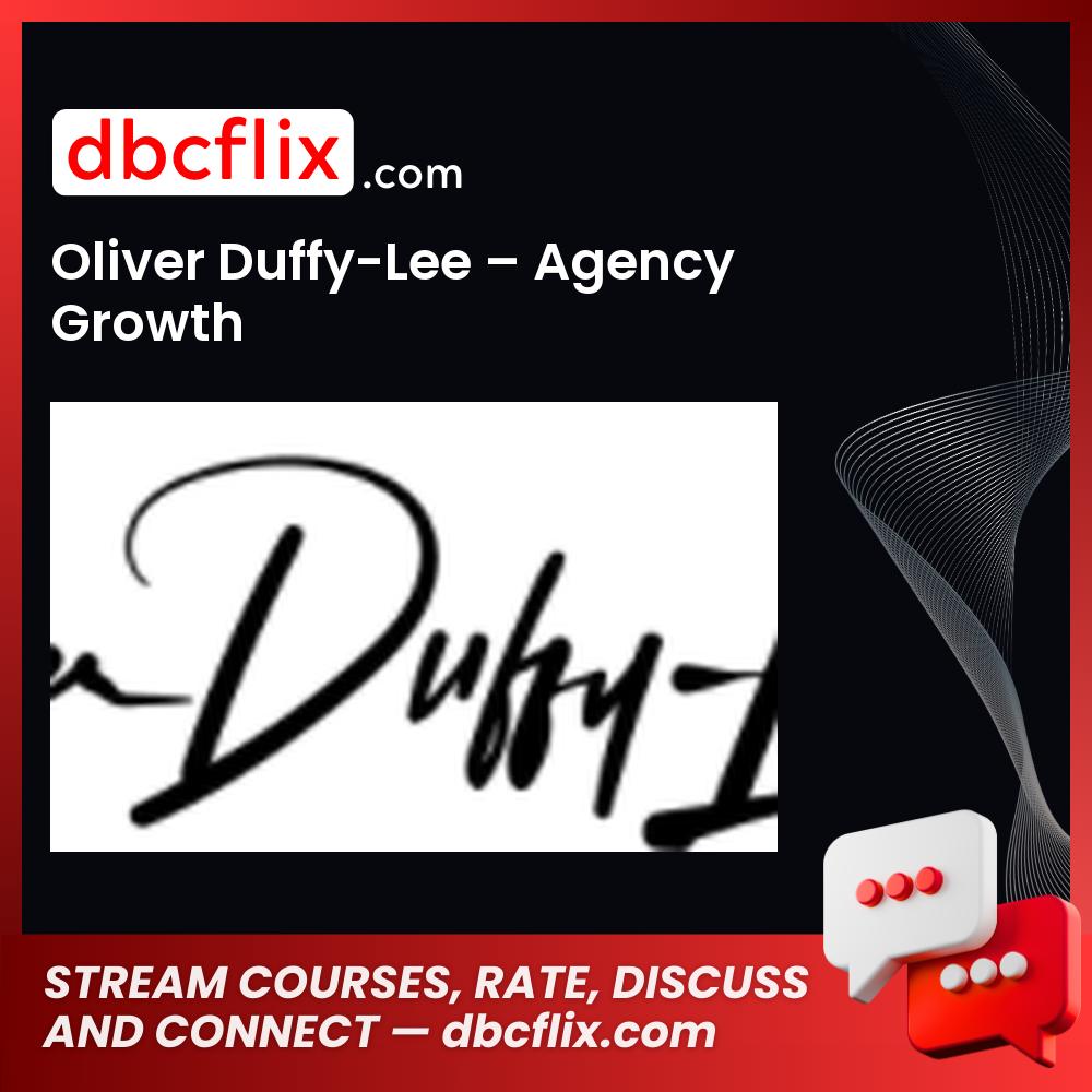 download, downloadbusinesscourse, drive, fast, free, google, mega, Oliver Duffy-Lee – Agency Growth, rapidgator, torrent