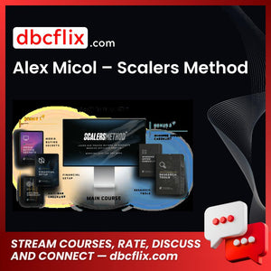 Alex Micol – Scalers Method free downoad, dbcflix, dbcflix.com, storedbc.com, downloadbusinesscourse, mega, google drive