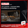 Jon Loomer Convert With Confidence Workshop FREE DOWNLOAD